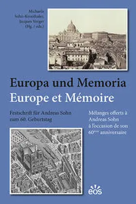 Sohn-Kronthaler / Verger |  Europa und Memoria - Europe et Mémoire | Buch |  Sack Fachmedien