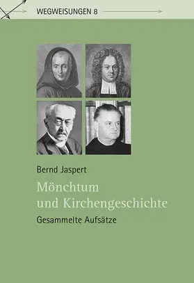 Jaspert |  Mönchtum und Kirchengeschichte | Buch |  Sack Fachmedien