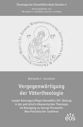 Hastetter |  Vergegenwärtigung der Vätertheologie | Buch |  Sack Fachmedien