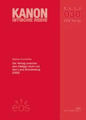Komischke |  Der Vertrag zwischen dem Heiligen Stuhl und dem Land Brandenburg (2003) | Buch |  Sack Fachmedien