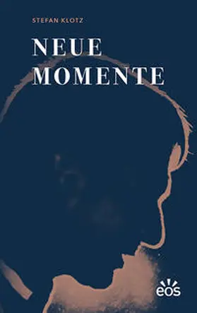 Klotz |  Neue Momente | Buch |  Sack Fachmedien