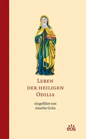 Grün / Stoeckle |  Leben der heiligen Odilia | Buch |  Sack Fachmedien