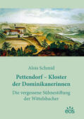 Schmid |  Pettendorf - Kloster der Dominikanerinnen | Buch |  Sack Fachmedien