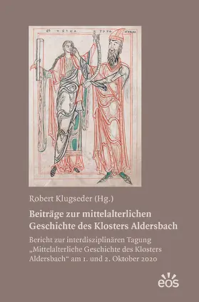 Klugseder |  Beiträge zur mittelalterlichen Geschichte des Klosters Aldersbach | Buch |  Sack Fachmedien