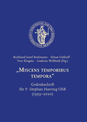 Berkmann / Güthoff / Kingata |  Miscens temporibus tempora | Buch |  Sack Fachmedien