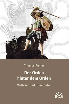Freller | Der Orden hinter dem Orden | Buch | 978-3-8306-8108-3 | sack.de
