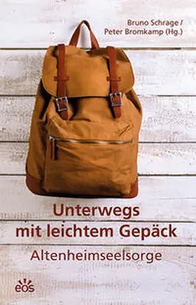 Schrage / Bromkamp |  Unterwegs mit leichtem Gepäck | Buch |  Sack Fachmedien