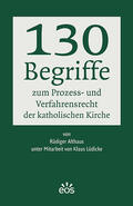 Althaus |  130 Begriffe zum Prozess- und Verfahrensrecht der katholischen Kirche | Buch |  Sack Fachmedien