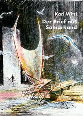 Witti | Der Brief aus Samarkand | Buch | 978-3-8306-8138-0 | sack.de