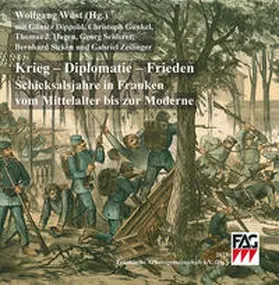 Wüst / Dippold |  Krieg - Diplomatie - Frieden | Buch |  Sack Fachmedien
