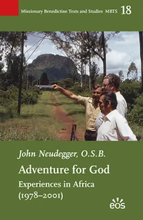 Neudegger / Karl / Nassauer |  Adventure for God. Experiences in Africa (1978-2001) | Buch |  Sack Fachmedien