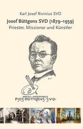 Rivinius |  Josef Büttgens SVD (1879-1959) | Buch |  Sack Fachmedien