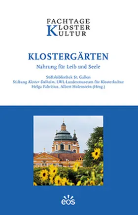 Fabritius / Holenstein / Hilenstein |  Klostergärten | Buch |  Sack Fachmedien