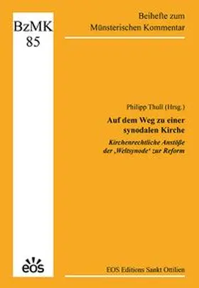 Thull |  Auf dem Weg zu einer synodalen Kirche | Buch |  Sack Fachmedien