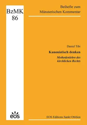 Tibi |  Kanonistisch denken - Methodenlehre des kirchlichen Rechts | Buch |  Sack Fachmedien