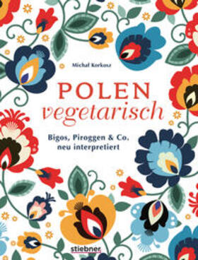 Korkosz |  Polen vegetarisch | Buch |  Sack Fachmedien