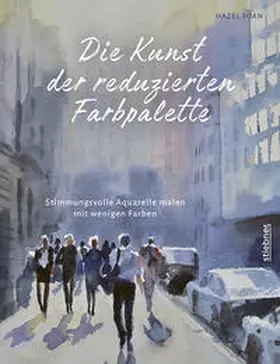 Soan |  Die Kunst der reduzierten Farbpalette | Buch |  Sack Fachmedien