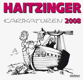 Haitzinger |  Haitzinger Karikaturen 2008 | Buch |  Sack Fachmedien