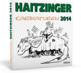 Haitzinger |  Haitzinger Karikaturen 2014 | Buch |  Sack Fachmedien