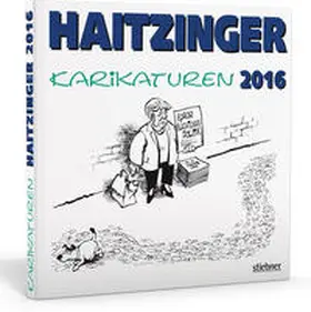 Haitzinger | Haitzinger Karikaturen 2016 | Buch | 978-3-8307-1699-0 | www.sack.de