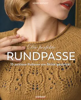 Bogert | Die perfekte Rundpasse | Buch | 978-3-8307-2102-4 | www.sack.de