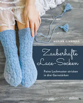 Ojanperä |  Zauberhafte Lace-Socken | Buch |  Sack Fachmedien