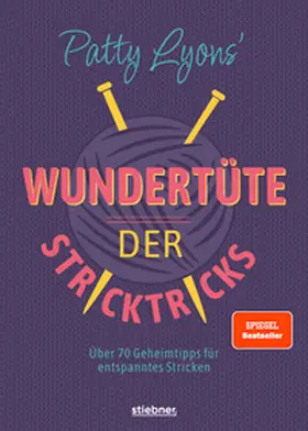 Lyons | Patty Lyons' Wundertüte der Stricktricks | Buch | 978-3-8307-2152-9 | www.sack.de
