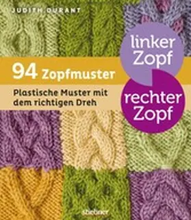 Durant |  Linker Zopf – rechter Zopf: 94 Zopfmuster | eBook | Sack Fachmedien