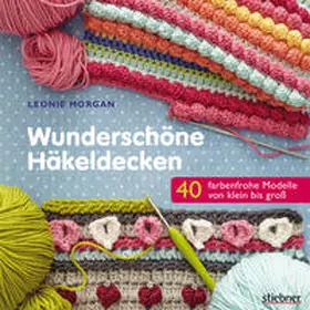 Morgan |  Wunderschöne Häkeldecken | eBook | Sack Fachmedien