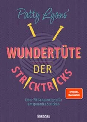 Lyons | Patty Lyons' Wundertüte der Stricktricks | E-Book | www.sack.de