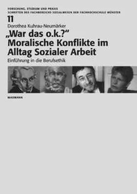 Kuhrau-Neumärker |  "War das o.k.?" Moralische Konflikte im Alltag Sozialer Arbeit | Buch |  Sack Fachmedien