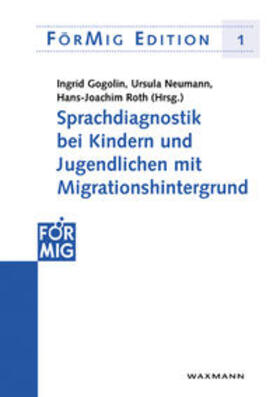 Gogolin / Neumann / Roth |  Sprachdiagnostik bei Kindern und Jugendlichen mit Migrationshintergrund | Buch |  Sack Fachmedien
