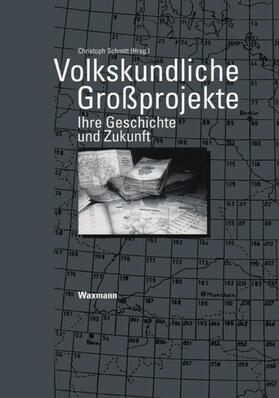 Schmitt | Volkskundliche Großprojekte | Buch | 978-3-8309-1562-1 | sack.de