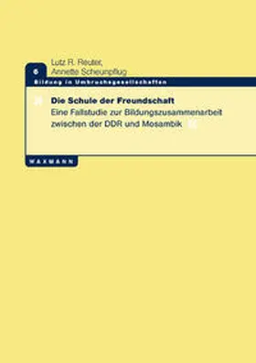Reuter / Scheunpflug |  Die Schule der Freundschaft | Buch |  Sack Fachmedien