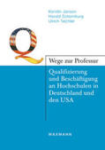 Janson / Schomburg / Teichler |  Wege zur Professur | Buch |  Sack Fachmedien