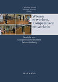 Kraler / Schratz |  Wissen erwerben, Kompetenzen entwickeln | Buch |  Sack Fachmedien