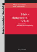 Schwendemann / Rausch |  Ethik – Management – Schule | Buch |  Sack Fachmedien