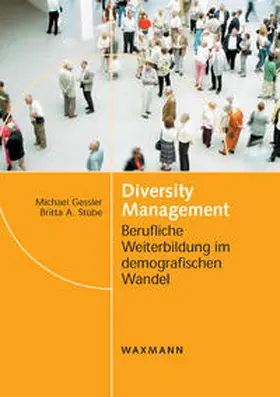 Gessler / Stübe |  Diversity Management | Buch |  Sack Fachmedien