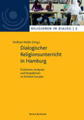 Weisse |  Dialogischer Religionsunterricht in Hamburg | Buch |  Sack Fachmedien
