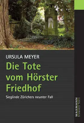 Meyer |  Die Tote vom Hörster Friedhof | Buch |  Sack Fachmedien