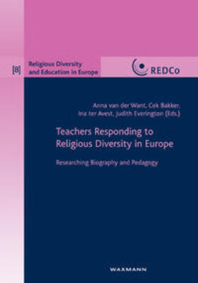 van der Want / Bakker / ter Avest | Teachers Responding to Religious Diversity in Europe | Buch | 978-3-8309-2119-6 | sack.de