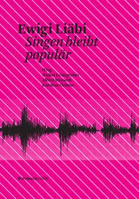 Leimgruber / Messerli / Oehme | Ewigi Liäbi | Buch | 978-3-8309-2129-5 | sack.de