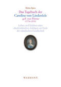 Spies |  Das Tagebuch der Caroline von Lindenfels, geb. von Flotow (1774–1850) | Buch |  Sack Fachmedien