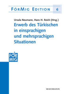 Neumann / Reich |  Erwerb des Türkischen in einsprachigen und mehrsprachigen Situationen | Buch |  Sack Fachmedien