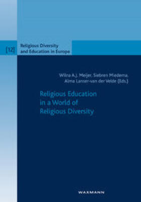 Meijer / Miedema / Lanser-van der Velde | Religious Education in a World of Religious Diversity | Buch | 978-3-8309-2193-6 | sack.de