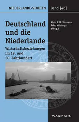 Klemann / Wielenga |  Deutschland und die Niederlande | Buch |  Sack Fachmedien