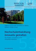 Hauenschild / Meister / Schäfer |  Hochschulentwicklung innovativ gestalten | Buch |  Sack Fachmedien