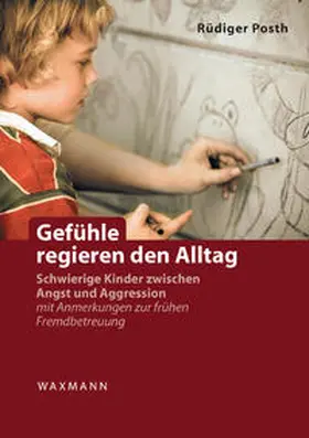 Posth |  Gefühle regieren den Alltag | Buch |  Sack Fachmedien