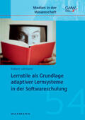 Lehmann |  Lernstile als Grundlage adaptiver Lernsysteme in der Softwareschulung | Buch |  Sack Fachmedien