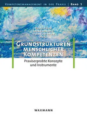 Heyse / Erpenbeck / Ortmann |  Grundstrukturen menschlicher Kompetenzen | Buch |  Sack Fachmedien